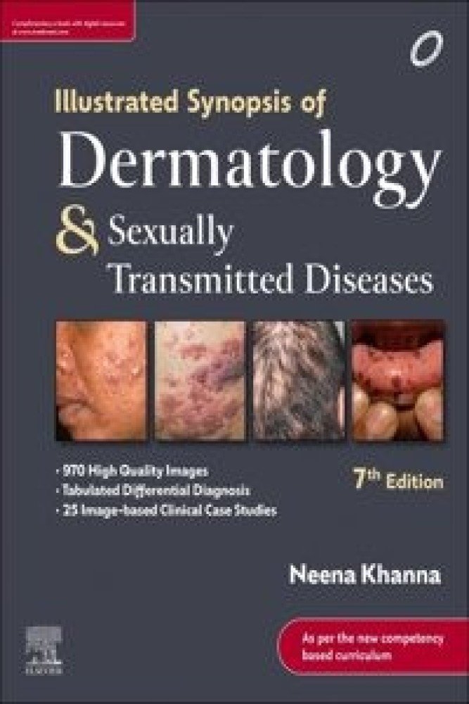 Illustrated Synopsis of Dermatology and Sexually Transmitted Diseases, 7e (Paperback) | Released: 11 Oct 2023