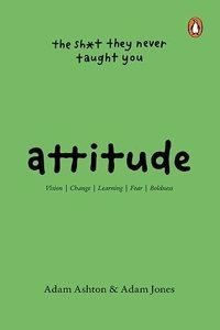 Attitude: The Shit They Neve Taught You (Paperback) | Released: 24 Jul 2023