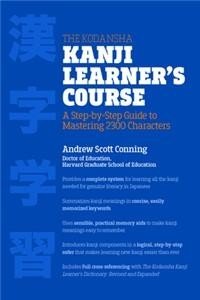 Kodansha Kanji Learner's Course: A Step-By-Step Guide to Mastering 2300 Characters (Paperback) | Released: 03 Dec 2018