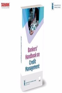 IIBF X Taxmann's Bankers' Handbook on Credit Management â€“ Comprehensive Guide for Bankers in Managing Credit Portfolios with Practical Examples | Regulatory Guidelines | Recent Developments (Paperback) | Released: 17 Oct 2023