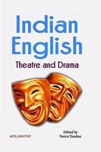Indian-English: Theatre And Drama (Hardbound - 2021) (Hardcover)
