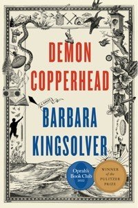 Demon Copperhead: A Pulitzer Prize Winner (Hardback) | Released: 18 Oct 2022