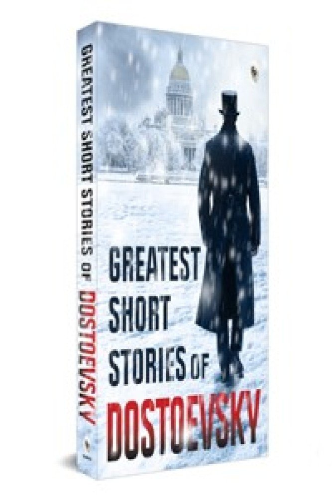 Greatest Short Stories of Dostoevsky (Paperback) | Released: 25 Aug 2024