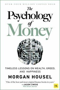 The Psychology of Money: Timeless Lessons on Wealth, Greed, and Happiness (Paperback) | Released: 08 Sep 2020